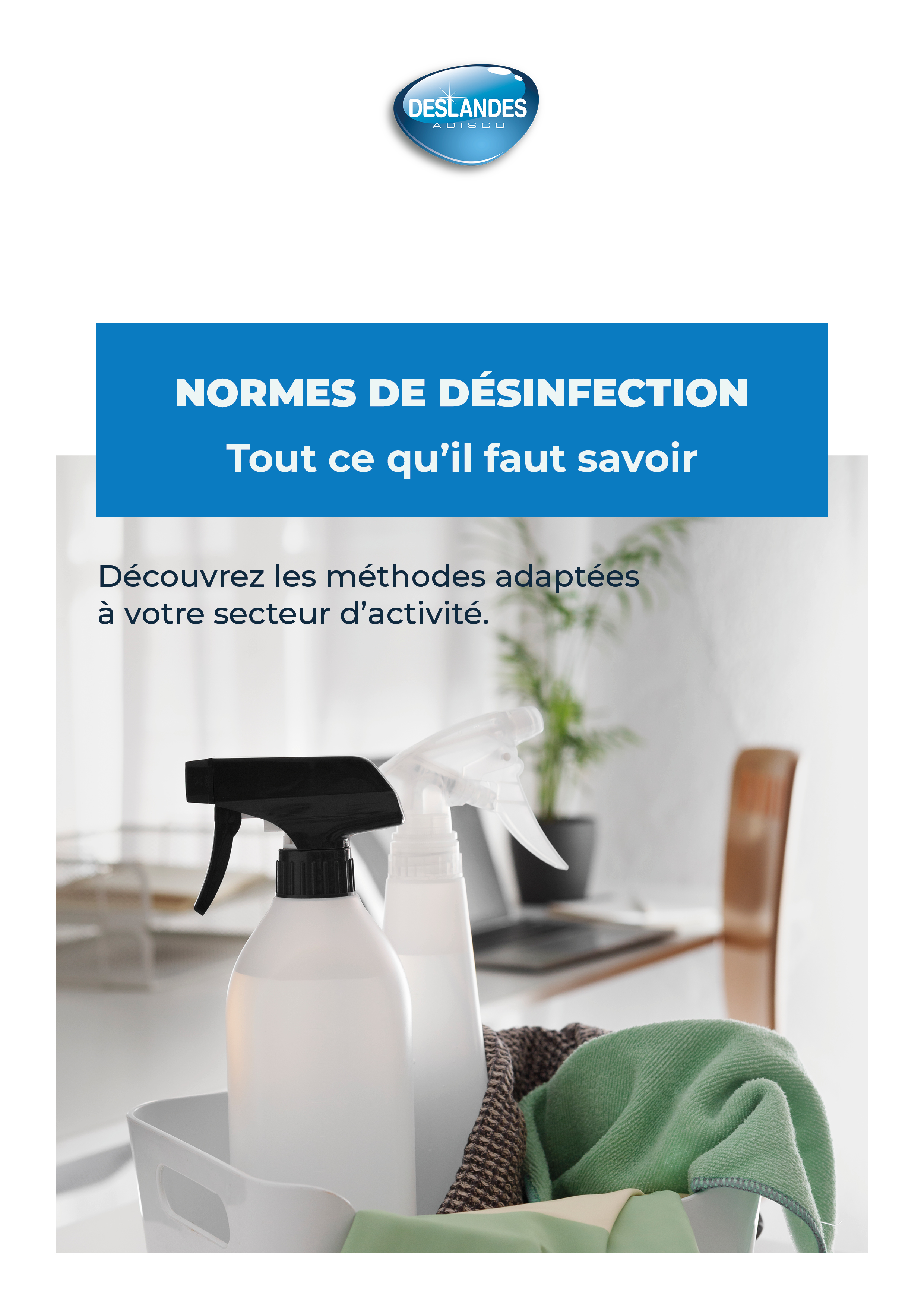 Découvrez les réelles normes de désinfection !